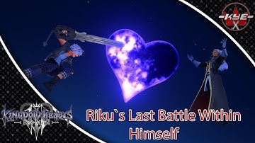 Kingdom Hearts 3 (MOD) - Riku Vs. Ansem | Riku`s Final Battle Within