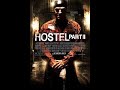 HOSTEL 2 FULL MOVIE HD l Horror Thriller Hollywood Movie HD