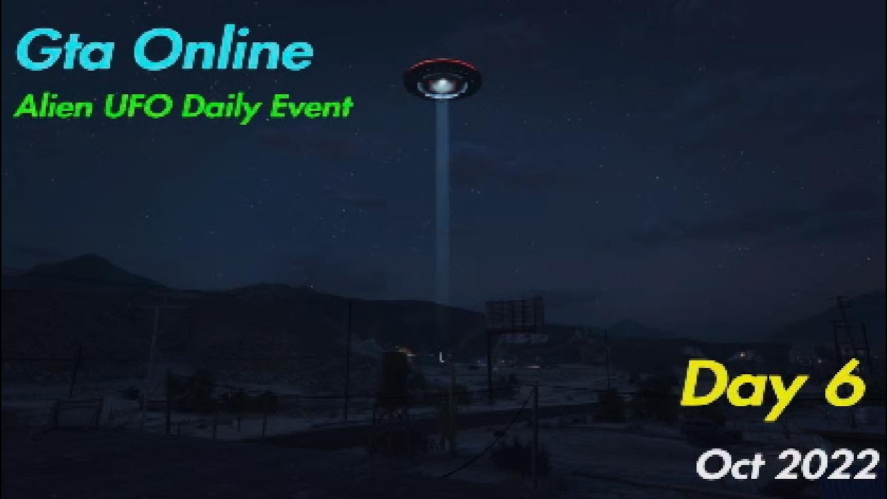 Gta Online UFO Daily Event Day 6 2022 YouTube 