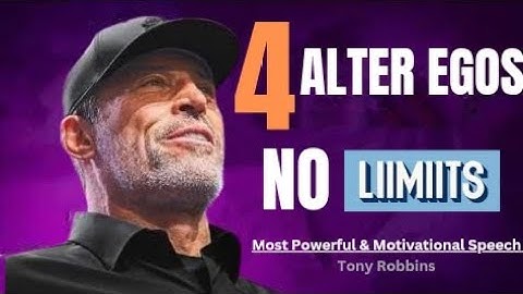 Use 4 "Alter Egos" to BREAK FREE From Limitations: Powerful & Motivational Speech By Robbins Rise