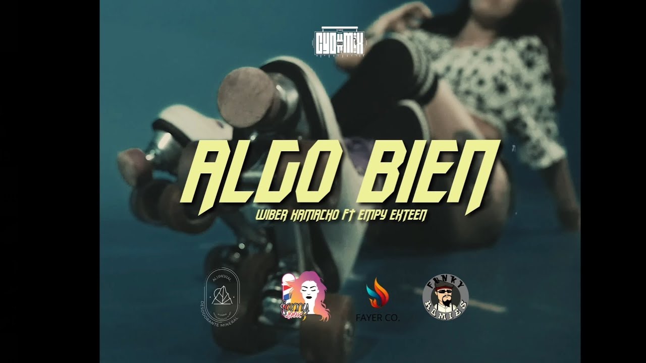 Wiber Kamacho - Algo Bien (Boombap Version) Ft. 