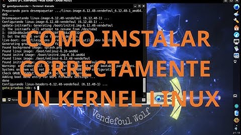 Como instalar un kernel de Linux de manera correcta.