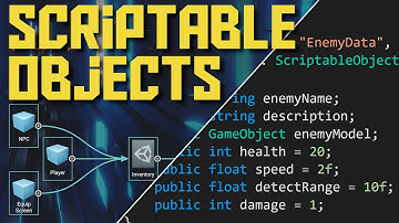 Scriptable Objects: What are they? How do you use them?