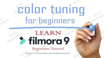 Wondershare Filmora 9 tutorial in hindi | color editing tutorial for beginners in hindi 2019