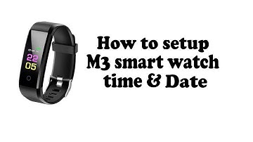 How to Change M3 Smart Fitness watch date & Time setting!Setup M3 Smart Watch.