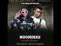 Musogoleli Y Cee Chongo Feat Sam Dizo Musogoleli Y Cee Chongo Feat Sam Dizo