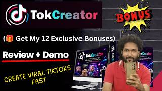 TokCreator Review – Create Viral TikToks Fast (🎁 Get My 12 Exclusive Bonuses).