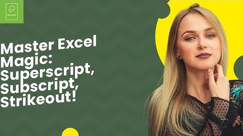 Elevate Your Excel Game: Unleashing Superscript, Subscript, and Strikeout Magic! #exceltext #excel