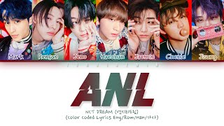 NCT DREAM (엔시티드림) - ANL Lyrics [Color Coded/HAN/ROM/ENG]