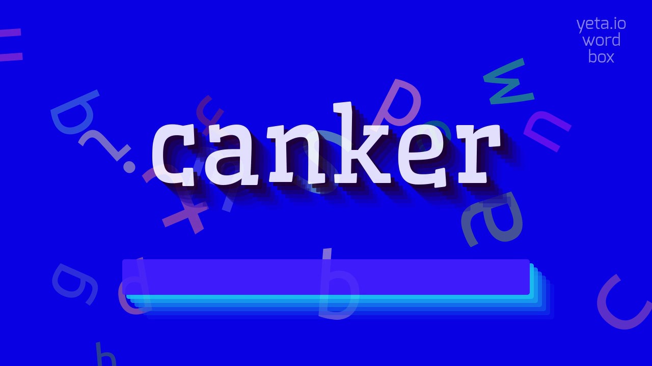 How To Say canker High Quality Voices YouTube