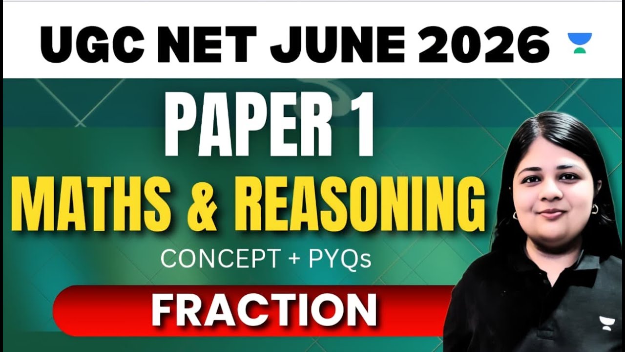 Fraction |UGC NET Paper 1 | UGC NET Paper 1 Maths & Reasoning | Yukti Jain