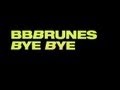 Bb brunes  bye bye official lyrics