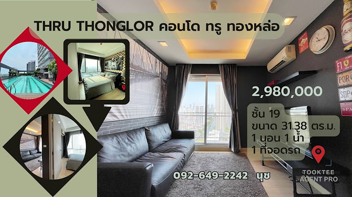 Thru thonglor condo ม เอ ไอ เอส ไฟเบอร ม ย