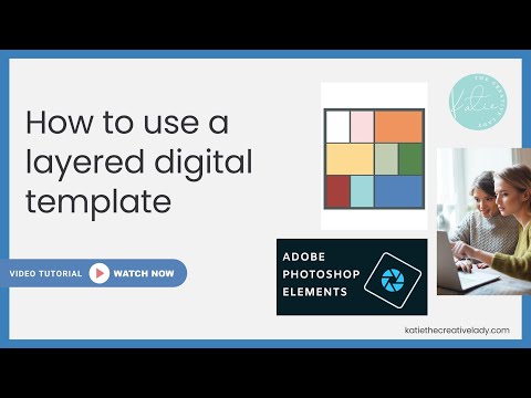 Using a layered template in photoshop elements Katie the Creative Lady