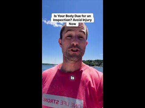 Is Your Body Due for an Inspection? Avoid Injury Now