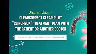 How to Share a ClearCorrect Clear Pilot Clincheck with a Patient