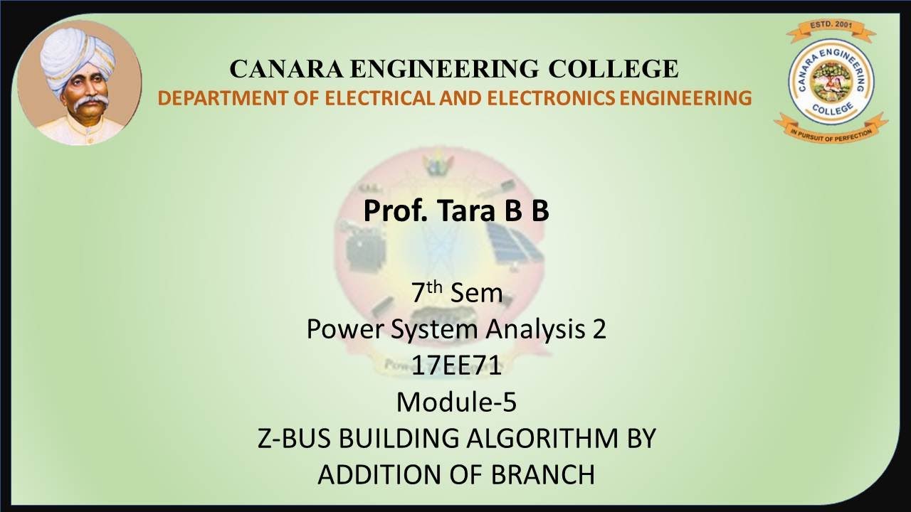 VTU PSA 2 17EE71 M5 L2 Z BUS BUILDING ALGORITHM BY ADDITION OF BRANCH ...