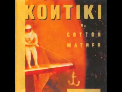 Cotton Mather - Kontiki (1997) (Full Album HQ)