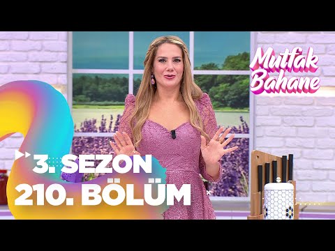 Mutfak Bahane 3. Sezon 210. Bölüm