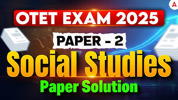 OTET Question Paper 2025 | OTET Paper 2 Social Studies Paper Solution | OTET Answer Key