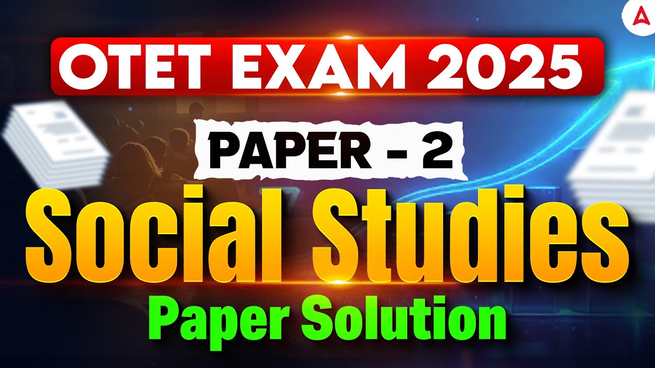 OTET 2025 Question Answer Paper 2 | OTET Answer Key 2025 | OTET Social Studies Paper Solution