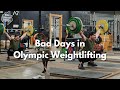 Bad days in olympic weightlifting