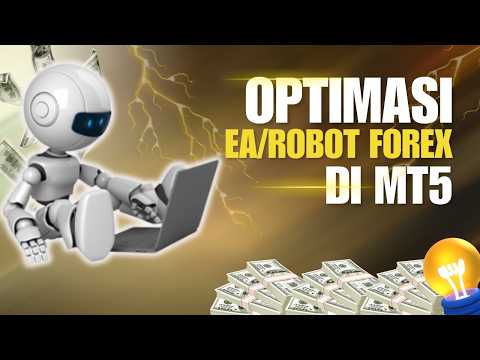 Rahasia Optimization EA MT5! Cari Setting Terbaik Secara Otomatis