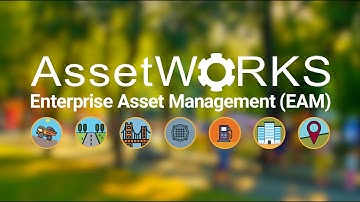What is AssetWorks EAM? | Software for Public Works, Parks and Recreation, and Facilities