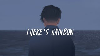 اغنيه كوريه هادئه ذات معنى عميق| there's rainbow lyrics - مترجمه -