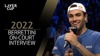 Matteo Berrettini On-Court Interview | Laver Cup 2022