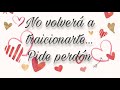 💕 No volverá a traicionarte... Te pide perdón... Almas Gemelas/Persona Especial y/o Ex...💕