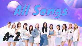 『IZ*ONE』All Songs Mix ♫【A to Z】~PD48 → All | #Nonstop