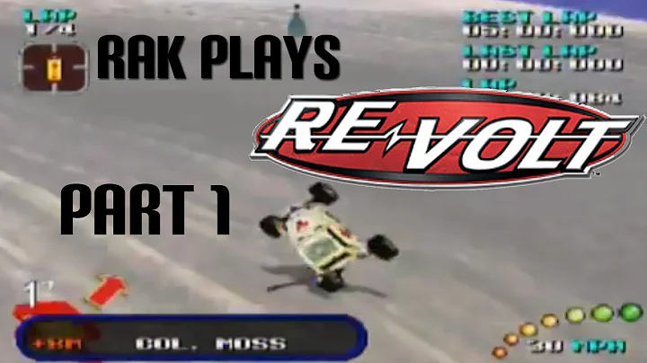 Let's Play Re-Volt Part 1: He is NOT a Licensed Physician