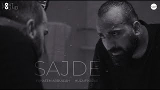 Sajde Official Music Video I Faheem Abdullah I Huzaif Nazar I Lost Found Album I Artiste First