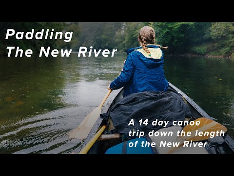 Through Paddling the New River Full Documentary