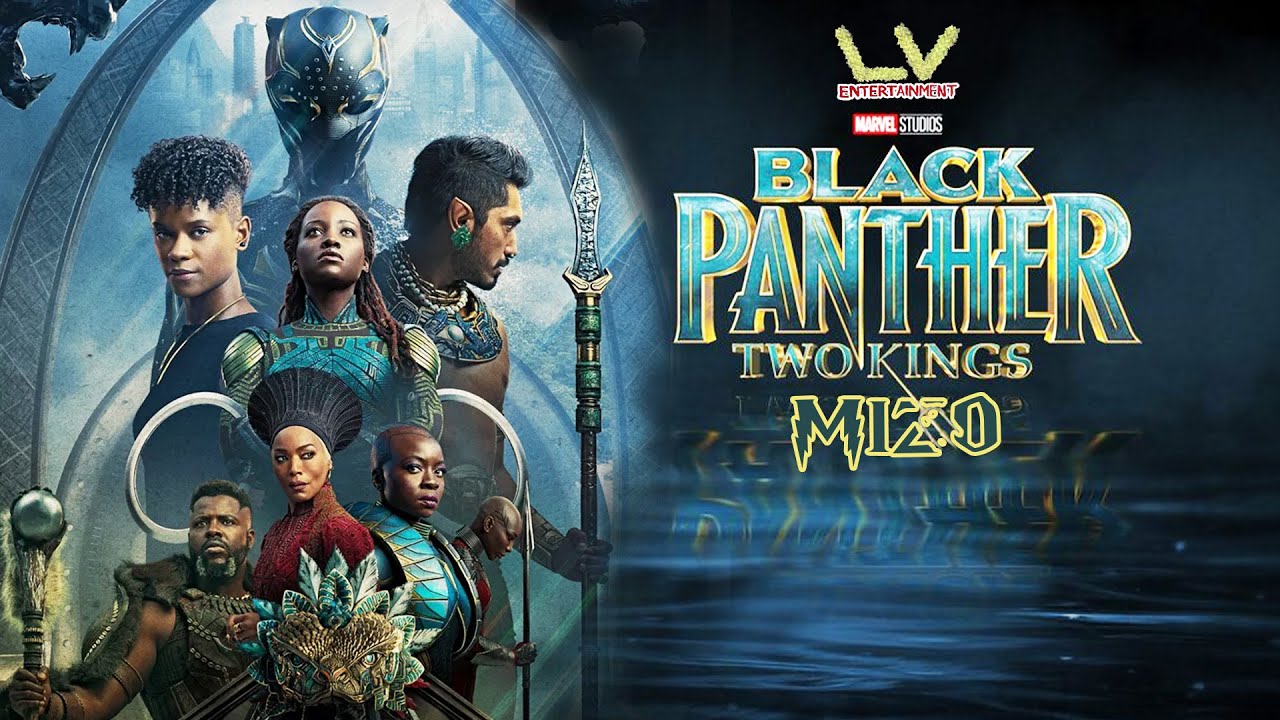 Black Panther 2 | MIZO | Wakanda Forever