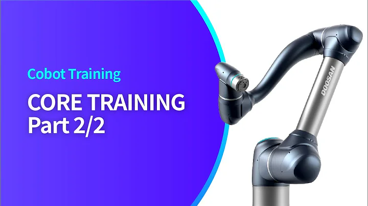 Core Training (Part 2/2), Doosan Robotics (Sep, 2021)