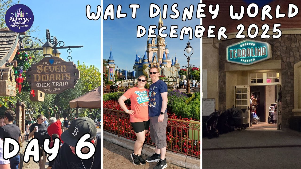 Day 6 - Magic Kingdom and Terralina Crafted Italian | Walt Disney World | December 2025