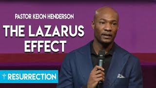 Pastor Keion Henderson at Resurrection | The Lazarus Effect | Holy Week 2018