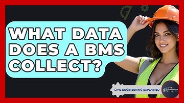 What Data Does A BMS Collect? - Civil Engineering Explained