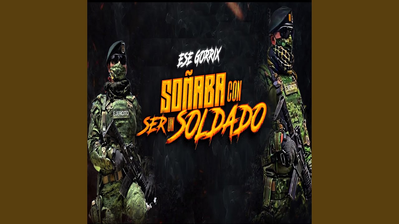 Watch Soñaba Con Ser un Soldado on YouTube Watch Soñaba Con Ser un Soldado on YouTube