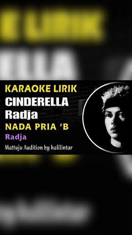 Cinderella Radja Karaoke Nada Cowok Pria #cinderella #radja #karaoke