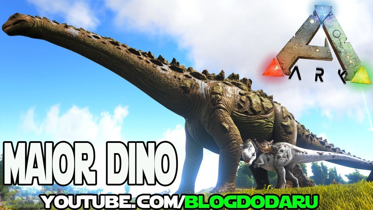 Qual maior Dino do Ark?