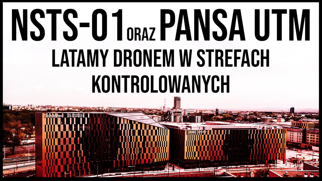 Scenariusz Standardowy NSTS-01 System Pansa UTM. Czyli latamy dronem w kategorii szczególnej w 2021.