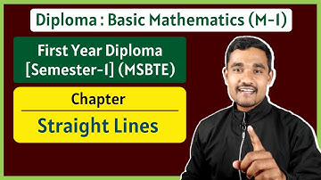 Straight Lines - 01 | Find Equation of a Line | Basic Mathematics | First Year Diploma MSBTE
