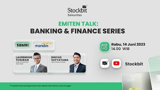 Emiten Talk: Banking & Finance Series - Stockbit x BMRI