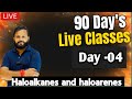 Day -4 Haloalkane and haloarene 12th || 90 Day’s Series