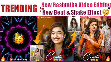 Rashmika Mandanna Video Editing In Alight Motion II Alight Motion Video Editing II Shake Effect ||