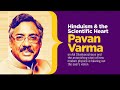 Pavan k varma on adi shankaracharya hinduism and its fascinating relationship with science