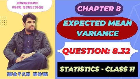 question 8.32 class 11 statistics | Mean and variance of probability distribution | faiq ahmad